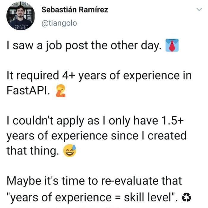 The meme is a humorous tweet from someone who applied for a job and was rejected. The text reads: "I saw a job posting today that said '2+ years of experience required'. I'm like... I've been working on my coding skills for 2 years now. I've been writing code in a language called 'C' for 2 years. Does that count as experience?"